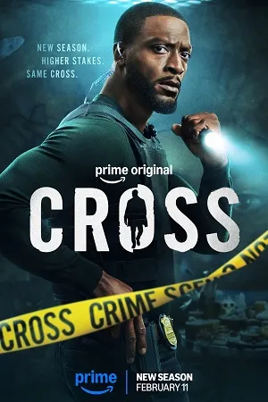 Cross 2026 Season 2 Dual Audio WEB-DL | Dubbed Hindi Movie [EP - 07 Added]