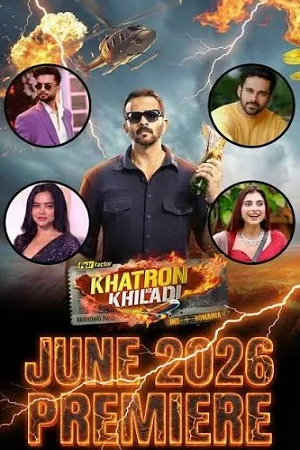 Khatron Ke Khiladi 2026 Season 15 Reality Show Audio WEB-DL | Dubbed Hindi Movie [EP-20 ADDED]