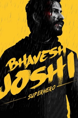 Bhavesh Joshi Superhero (2018) Movie | Dubbed Hindi Movie HDRip