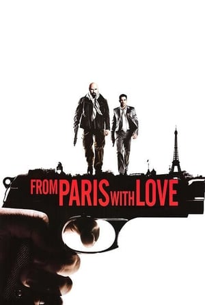 From Paris with Love (2010) Dual Audio | Dubbed Hindi Movie BluRay 300MB
