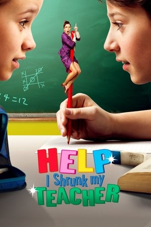 Help I Shrunk My Teacher 2015 Dual Audio | Dubbed Hindi Movie Web-DL 300MB