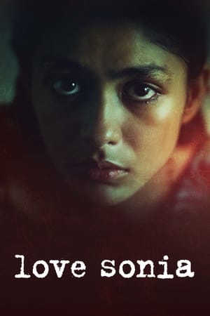 Love Sonia (2018) Movie | Dubbed Hindi Movie HDRip x264 [900MB]