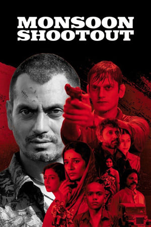 Monsoon Shootout (2017) Movie | Dubbed Hindi Movie Web-DL x264 [640MB]