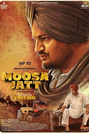 Moosa Jatt (2021) Punjabi Movie | Dubbed Hindi Movie HDRip – [400MB]
