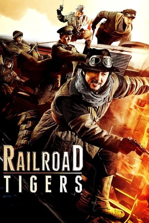 Railroad Tigers (2016) Dual Audio | Dubbed Hindi Movie HDRip 400MB