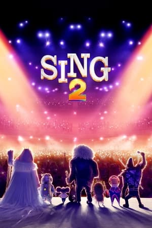 Sing 2 2021 Dual Audio HDRip | Dubbed Hindi Movie – 480p