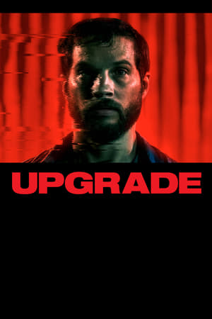 Upgrade 2018 Dual Audio | Dubbed Hindi Movie BluRay [900MB]